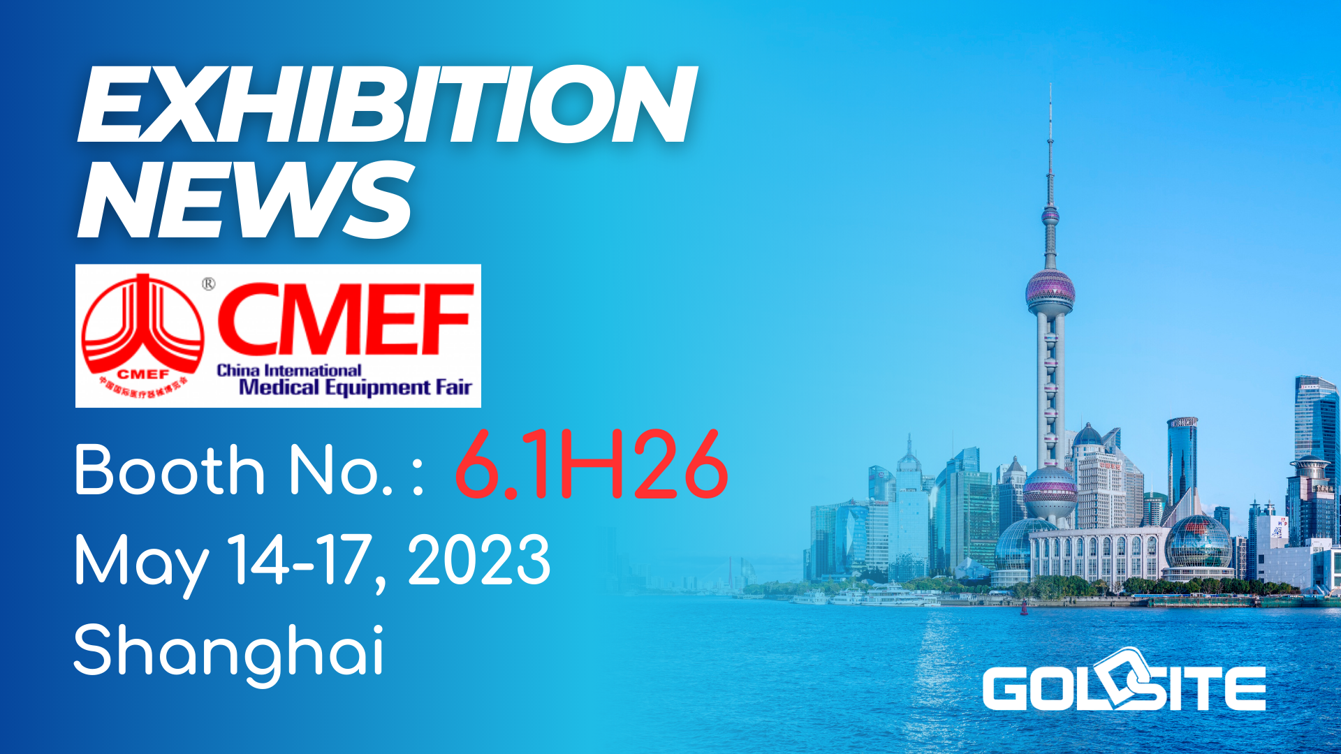 Événements à venir: Goldsite à présenter au CMEF 2023 à Shanghai